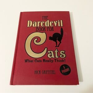 The Daredevil Book for Cats What Cats Really Think Nick Griffiths